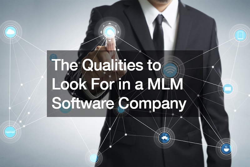 The Qualities to Look For in a MLM Software Company