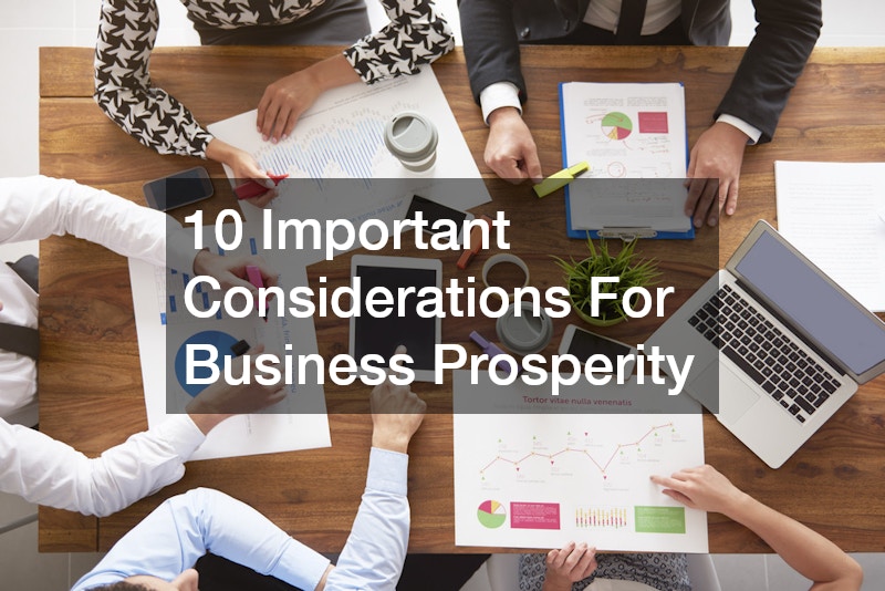 10 Important Considerations For Business Prosperity