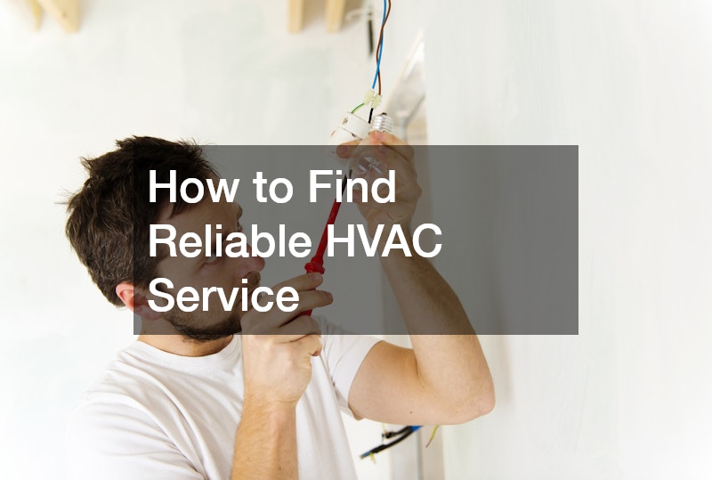 How to Find Reliable HVAC Service